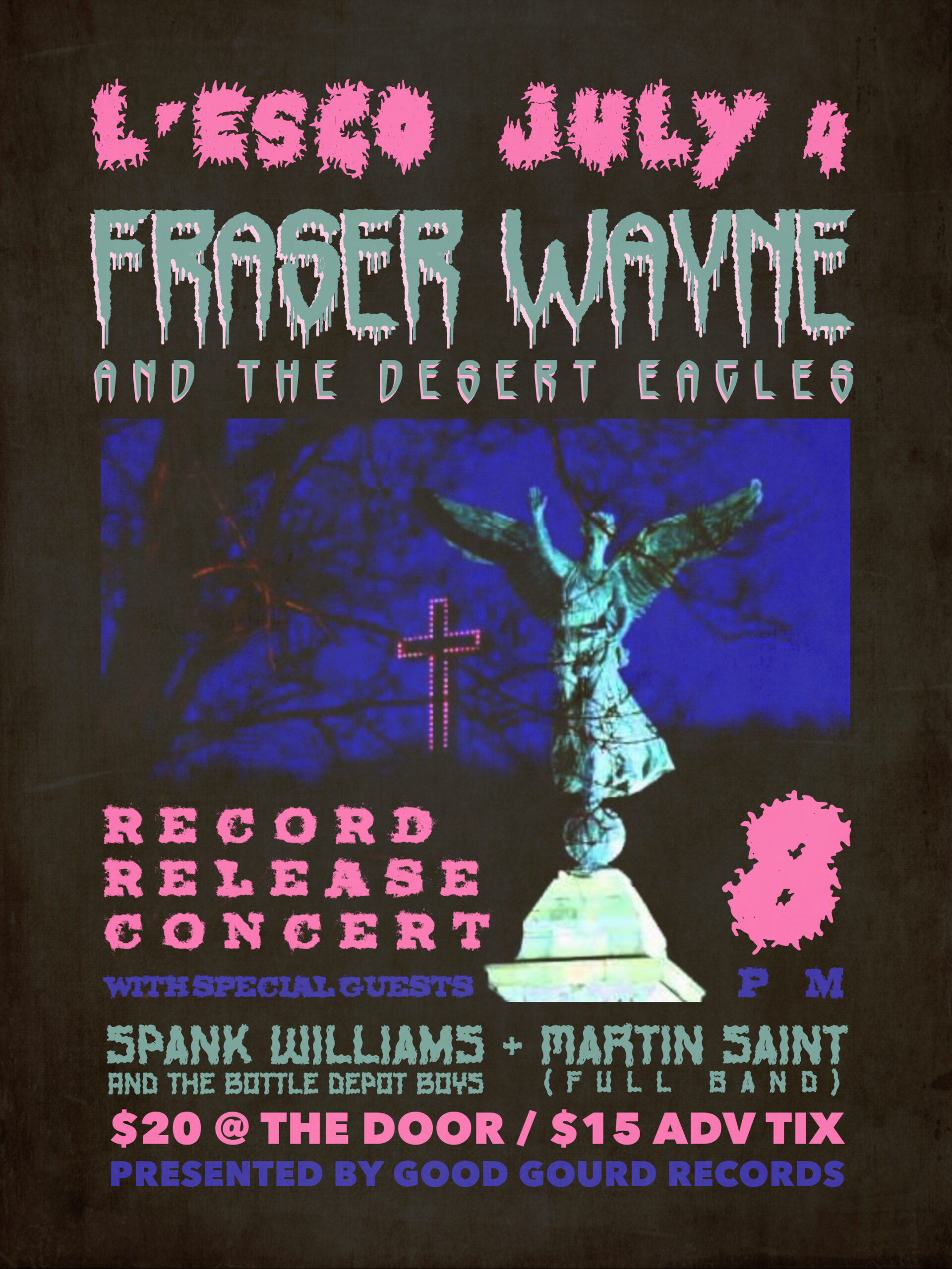 Fraser Wayne + Spank Williams + Martin Saint @ L'Esco (Montreal, QC) event